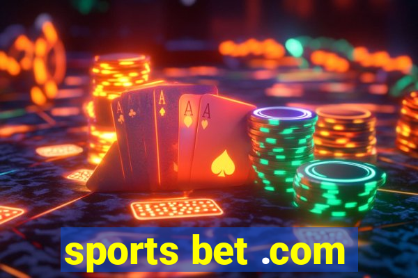 sports bet .com